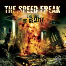 The Speedfreak - The End Of Reality (2012)
