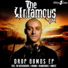 The Unfamous - Drop Bombs (2016)