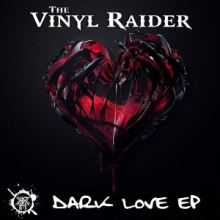 The Vinyl Raider - Dark Love EP (2014)
