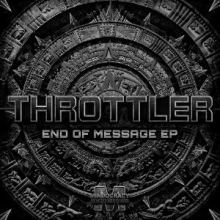 Throttler - End Of Message (2016)