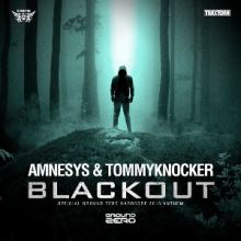 Tommyknocker & Amnesys - Blackout (Ground Zero Anthem 2016) (2016)