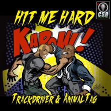 Trackdriver & Animal Tag - Hit Me Hard (2015)