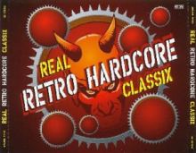 VA - Real Retro Hardcore Classix (2001)