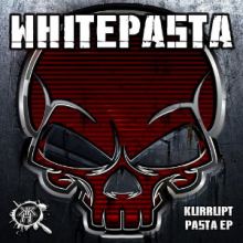 Whitepasta - Kurrupt Pasta (2015)