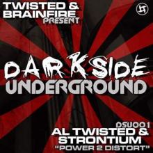 Al Twisted & Strontium - Power 2 Distort (2010)