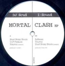 DJ Scud / I-Sound - Mortal Clash EP (2000)