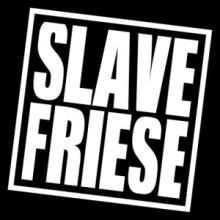 Slavefriese Discography