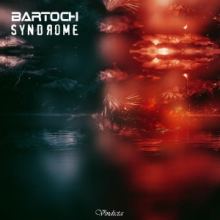 Bartoch , Syndrome - Good Attention