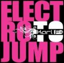 Karl F - Electro To Jump (2008)
