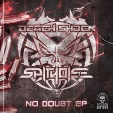 Death Shock, Spitnoise - No Doubt EP (2017)