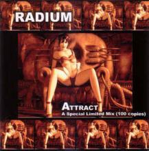 Radium - Attract - A Special Limited Mix (2006)