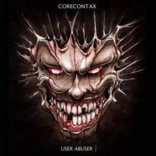 Corecontax - User Abuser (2010)