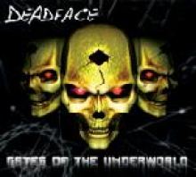 Deadface - Gates Of The Underworld (2003)