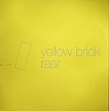 Noisia - Yellow Brick / Raar (2007)