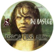 Dj Basler - Terror Uber Alles (2011)