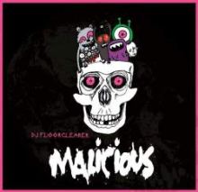 DJ Floorclearer - Malicious (2008)