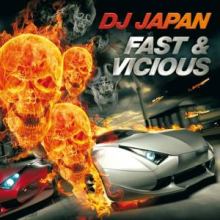 Dj Japan - Fast & Vicious EP (2010)