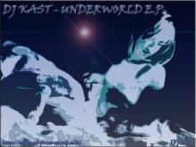 DJ Kast - Underworld E.P. (2009)