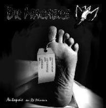 Dr. Macabre - Autopsie En Re Mineur (2004)