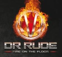 Dr Rude - Fire On The Floor (2010)