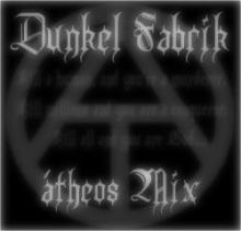 Dunkel Fabrik - theos Mix (2011)