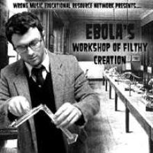 Ebola - Workshop Of Filthy Creation (2007)