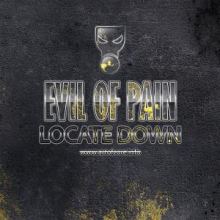 Evil Of Pain - Locate Down (2010)
