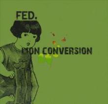 Fed. - Lion Conversion [2011]