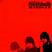 The Flashbulb - Red Extensions Of Me (2004)