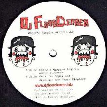 DJ Floorclearer - Roger's Massive Armpits EP (2006)
