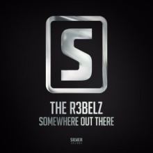 The R3belz - Somewhere Out There (2017)