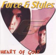 Force & Styles - Heart Of Gold (2000)