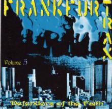 VA - Frankfurt Trax Volume 5 - Defenders Of The Faith (1994)