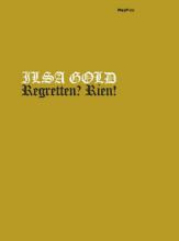 Ilsa Gold - Regretten? Rien! (2003)