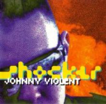 Johnny Violent - Shocker (1996)