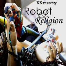 Kkrusty - Robot & Religion (2006)