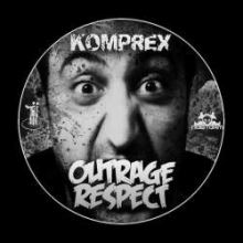Komprex - Outrage Respect (2011)