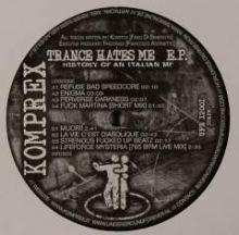 Komprex - Trance Hates Me E.P. (2006)