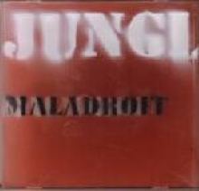 Maladroit - JUNGL (2005)