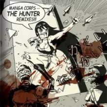 Manga Corps - The Hunter Remixes (2009)