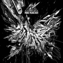 Mind Muncher - Metal Electrocore (2011)