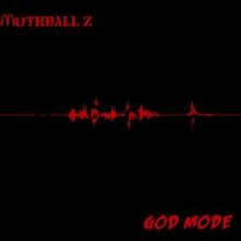 Mothball Z - God Mode (2008)