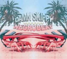 Negrobeat - Damn Skippy (2009)