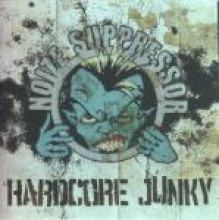 Noize Suppressor - Hardcore Junky (2005)