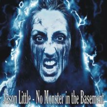 Jason Little - No Monster in the Basement (2016)