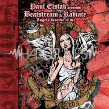 Paul Elstak Presents Beatstream & Radiate - Angels Deserve To Die (2009)