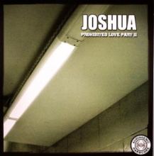 Joshua - Prohibited Love (Part 2) (2007)