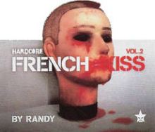 VA - Randy Presents Hardcore French Kiss Vol.2 (2007)