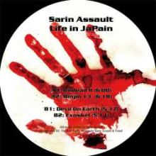 Sarin Assault - Life In JaPain (2008)