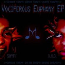 Shyft versus K.H.D. - Vociferous Euphony EP (2010)